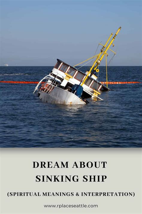  Deciphering the Enigma: Analyzing Dreams of a Sinking Vessel 