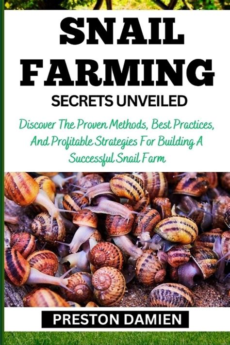  Establishing a Snail Farm: Strategies for Achieving Success 