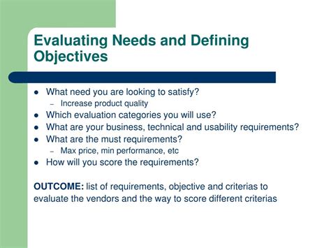  Evaluating Your Needs and Objectives 