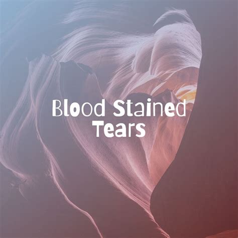  Exploring Supernatural and Occult Explanations for Blood-stained Tears 