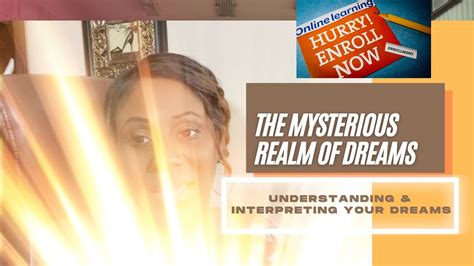  Exploring the Mysterious Realm of Dreams 