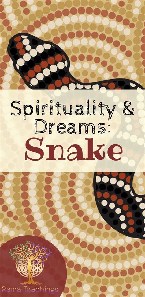  Exploring the Spiritual and Metaphysical Aspects of Serpent Nourishing Dreams 