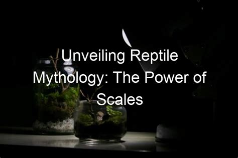  Mythology and Reptile Bites: Ancient Cultural References and Significance 