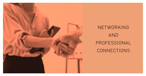  Network and Foster Professional Connections 