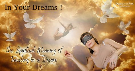  The Significance of Journeying through Dreams 