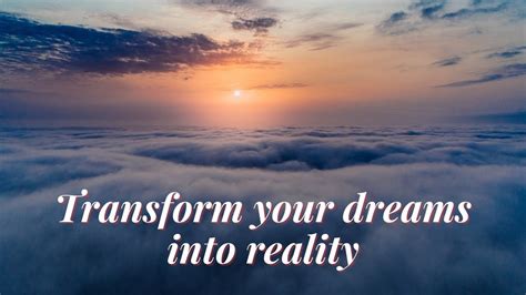  Transforming Dreams into Reality: Making Your Passion a Resounding Success
