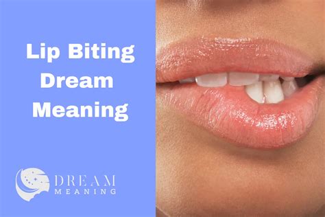  Uncovering the Meaning of Biting in Dreams 