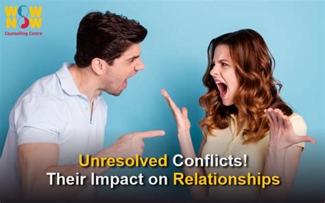  Unresolved Conflicts in Real Life Relationships 