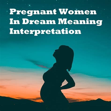 A Deeper Exploration into the Interpretation of Dreams Involving the Loss of a Pregnancy