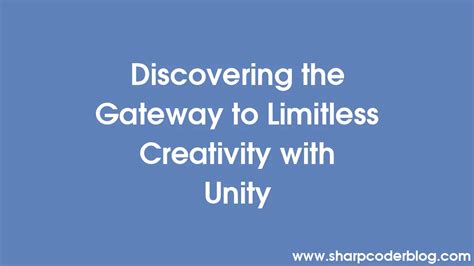 A Gateway to Limitless Creativity