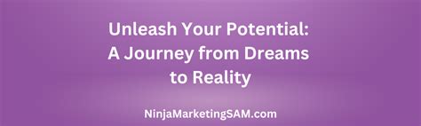 A Journey Beyond Reality: Unleashing the Power of Dreams