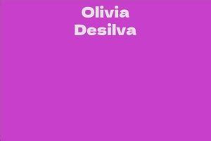 A Look into Olivia Desilva's Career and Achievements