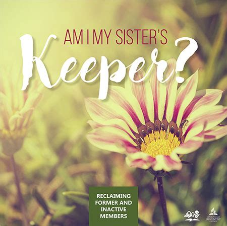 A Sister's Keeper: Promising to Safeguard and Nurture