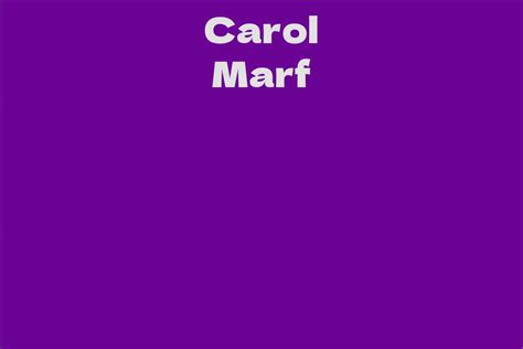 About Carol Marf