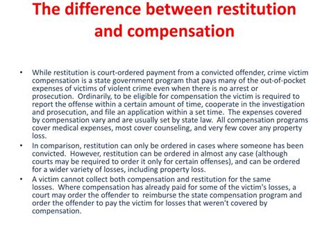 Achieving Compensation and Restitution