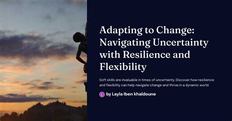 Adapting to the Unknown: Developing Flexibility and Resilience