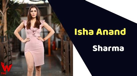 Age and Height of Isha Anaand Sharma