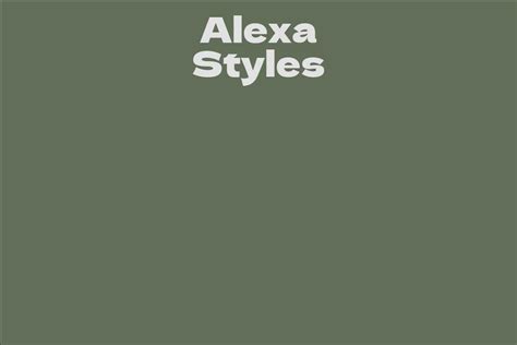 Alexa Styles' Net Worth: The Untold Story