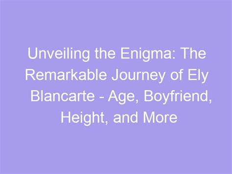 An Enigmatic Journey: Exploring the Life of a Remarkable Individual