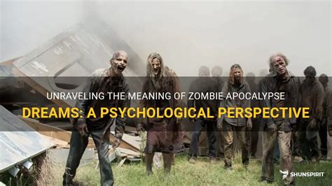 An Exploration into the Psychological Significance of Dreams about Zombies