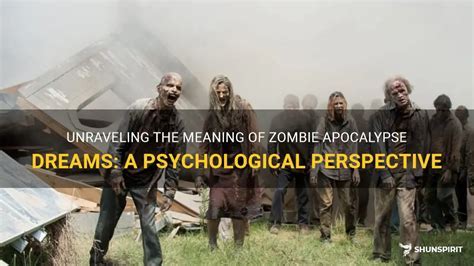 An Exploration into the Psychology of Zombie Nightmares