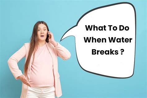 Anticipating the Arrival: Understanding the Realities of Your Water Breaking