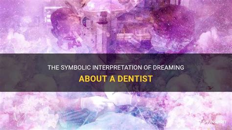 Approaches to Interpretation of Dental Dreams