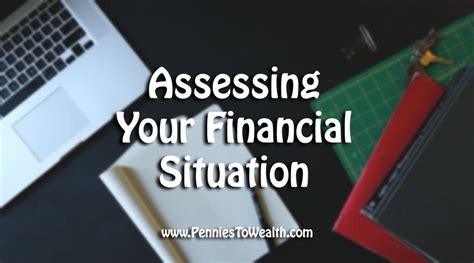 Assessing Your Financial Situation