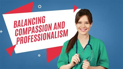 Balancing Compassion and Professionalism in the Healthcare Field