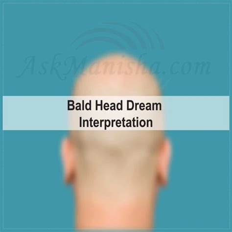 Baldness in Dreams: Symbolism and Significance