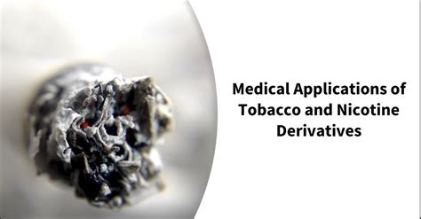 Beyond Addiction: The Medical Applications of Nicotine