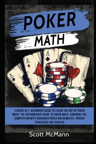 Beyond Luck: Mastering the Mathematical Side of Poker