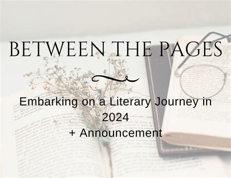 Beyond the Pages: Embarking on Literary Journeys