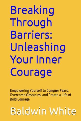 Breaking Free from Uncertainty: Empowering Yourself to Overcome Inner Obstacles