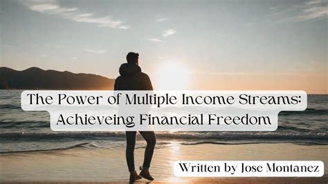 Building Multiple Streams of Income for Achieving Financial Freedom