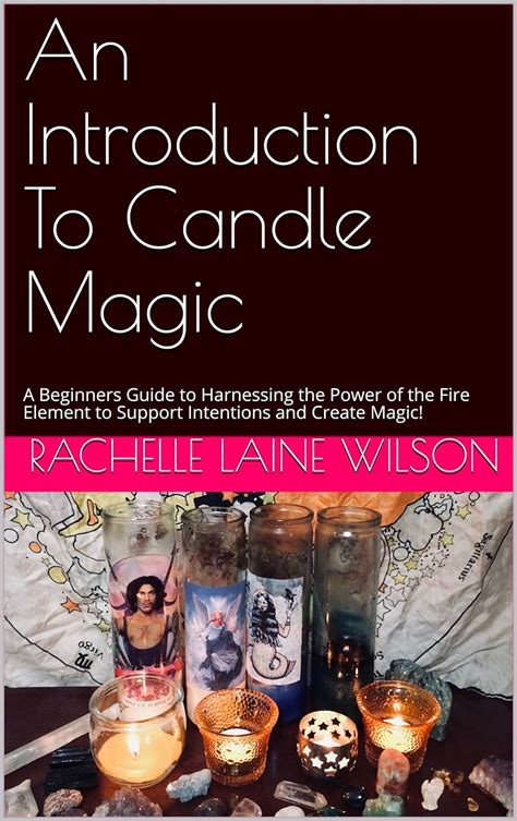 Candle Magic: Harnessing the Power of Intentions