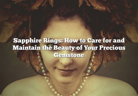 Caring for Your Precious Stones: Maintaining the Beauty of Your Gemstone Assortment