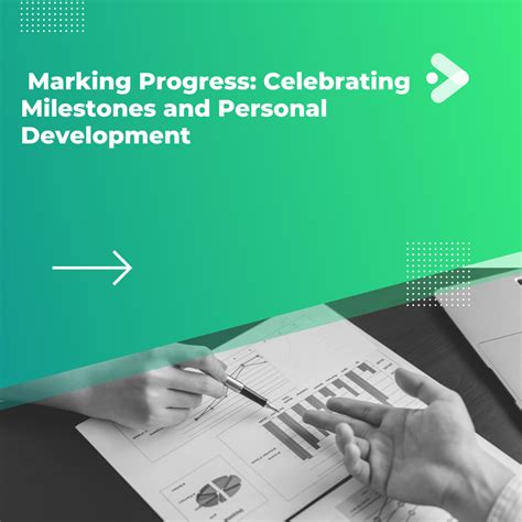 Celebrating Milestones: Recognizing and Appreciating Progress