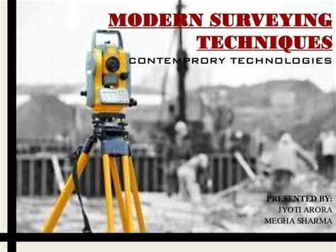 Challenges and Innovations in Modern Surveying Techniques