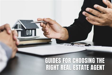 Choosing the Appropriate Real Estate Agent: A Key Decision in Achieving Your Property Goals