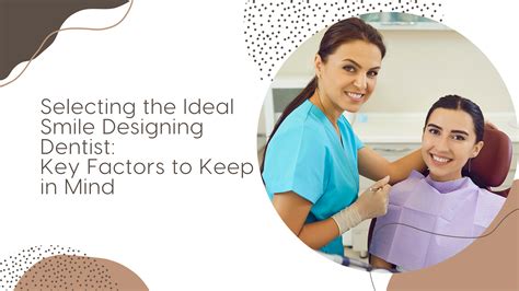 Choosing the Perfect Dentist: Key Factors to Keep in Mind