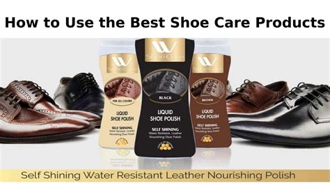 Choosing the Right Shoe Care Products