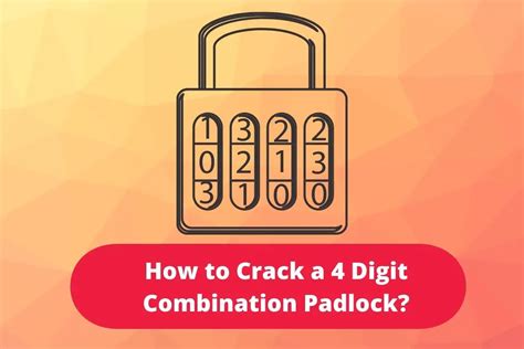 Common Mistakes to Avoid When Cracking a Combination Lock