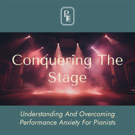 Conquering Stage Fear and Performance Nervousness