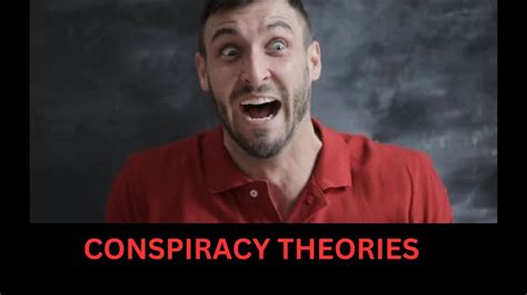 Conspiracy Theories: Deciphering the Intriguing Speculations