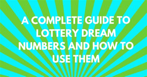 Cracking the Code: Harnessing the Power of Dream Numbers for Your Lottery Strategy