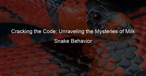 Cracking the Code: Unraveling the Meanings of Infant Serpent Visions