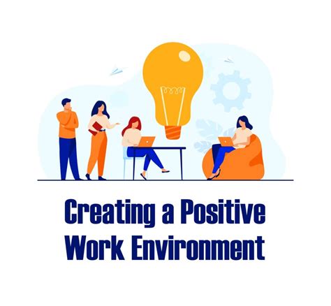 Creating a Positive and Inspiring Work Environment