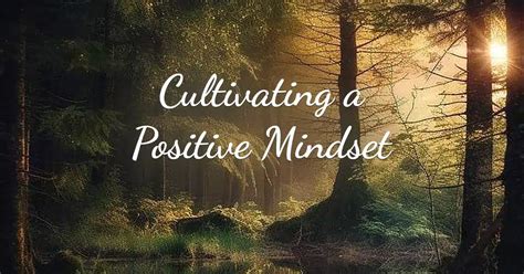 Cultivating a Positive Mindset: Clearing the Path to Your Innermost Desires