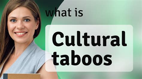 Cultural Taboos and the Impact on Forbidden Desires